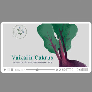 "Vaikai ir cukrus" video kursas ir pdf knygelė