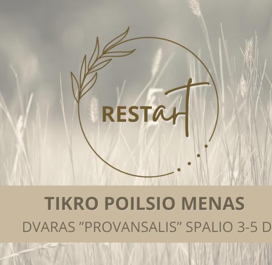 RESTart savaitgalio stovykla. Tikro poilsio menas 2025 m. Spalio 3-5 d.