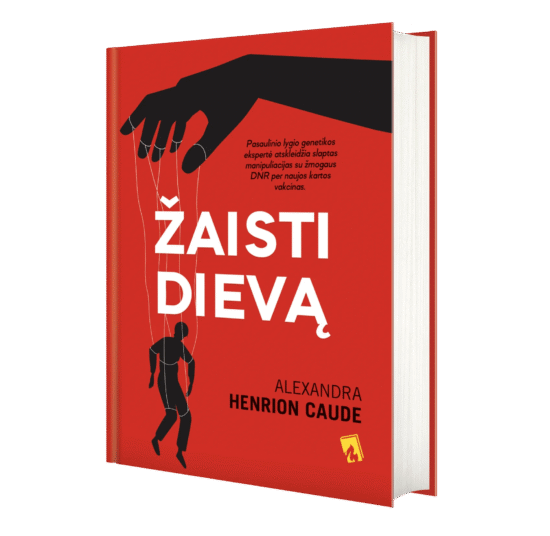 Alexandra Henrion Caude „ŽAISTI DIEVĄ”