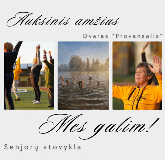 Senjorų stovykla „Mes Galim!" - 2026 m. birželio 1 - 5 d.