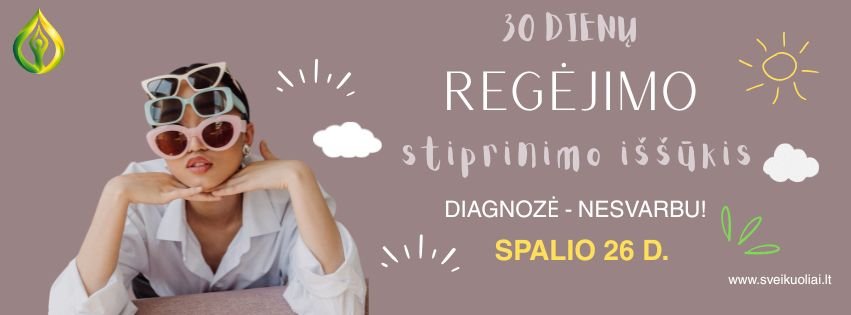 REGĖJIMO stiprinimo iššūkis
